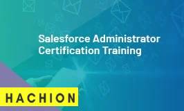 Becoming a Certified Salesforce Admin
